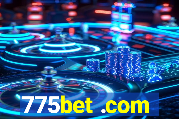 775bet .com